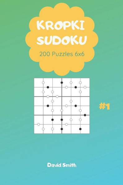 Kropki Sudoku - 200 Puzzles 6x6 vol.1