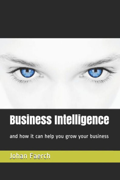 Business Intelligence: y cómo puede ayudarte a hacer crecer tu negocio