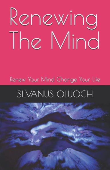 Renewing The Mind - 9781794575462