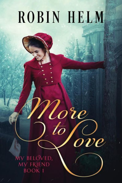 More To Love: My Beloved, My Friend