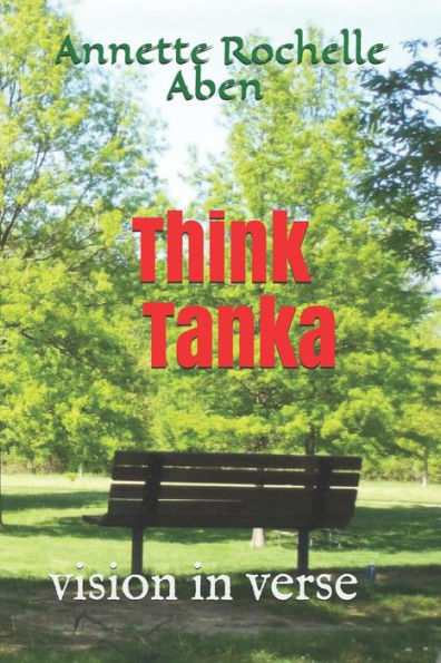 Think Tanka : Vision In Verse