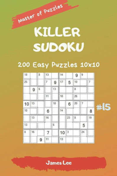 Master Of Puzzles - Killer Sudoku 200 Easy Puzzles 10X10