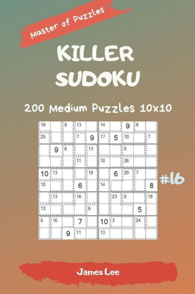 Master Of Puzzles - Killer Sudoku 200 Medium Puzzles 10X10