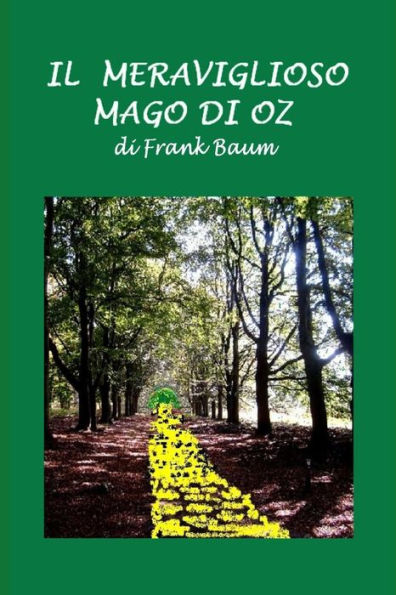 Il meraviglioso mago di Oz (Italian Edition)