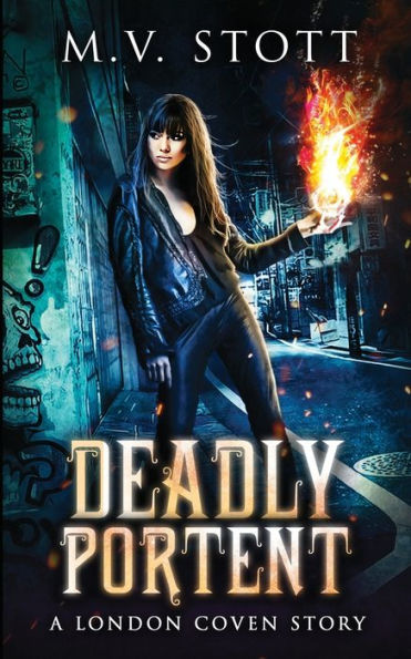 Deadly Portent: A London Coven Story (The London Coven Series)