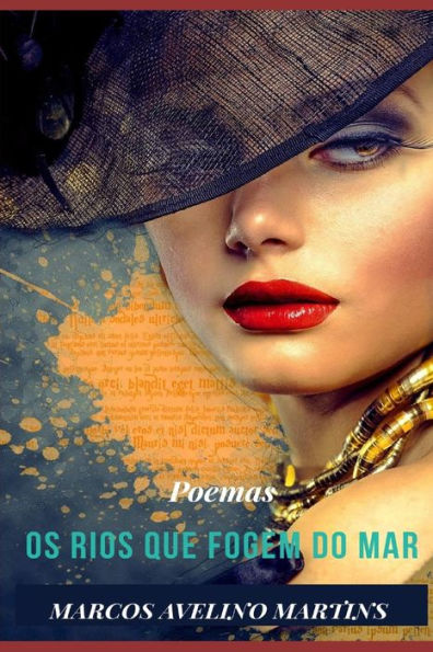 Os Rios Que Fogem Do Mar: Poemas