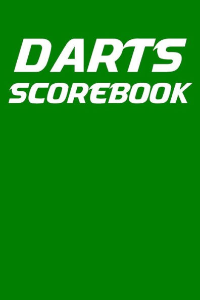 Darts Scorebook: 6x9 darts scorekeeper with checkout chart and 100 scorecards - 9781794696181