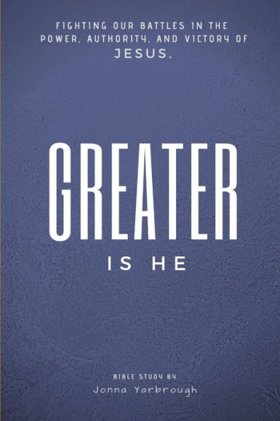 Greater Is He - 9781794748859