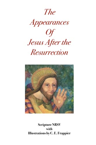 Appearances Of Jesus After The Resurrection Study Version
