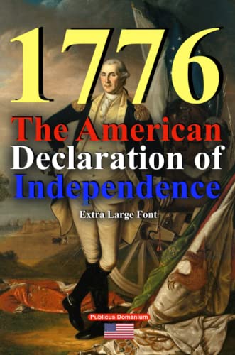1776 The American Declaration Of Independence Extra Large Font