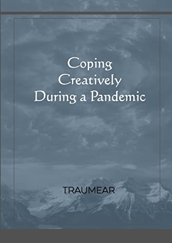 Coping Creatively During A Pandemic