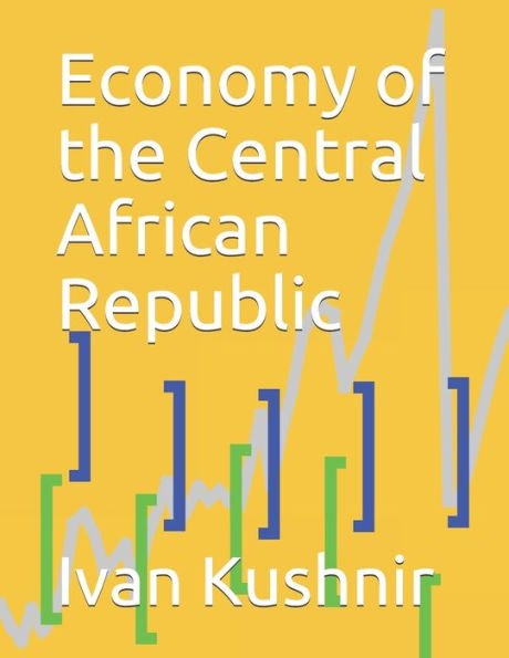 Economy of the Central African Republic (Economy in Countries)