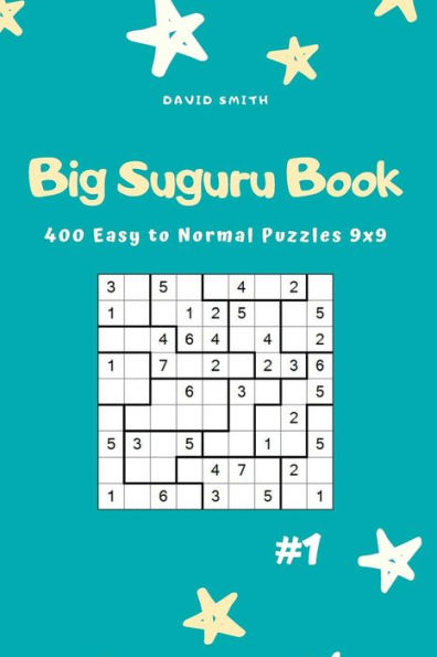 Big Suguru Book - 400 Easy to Normal Puzzles 9x9 vol.1