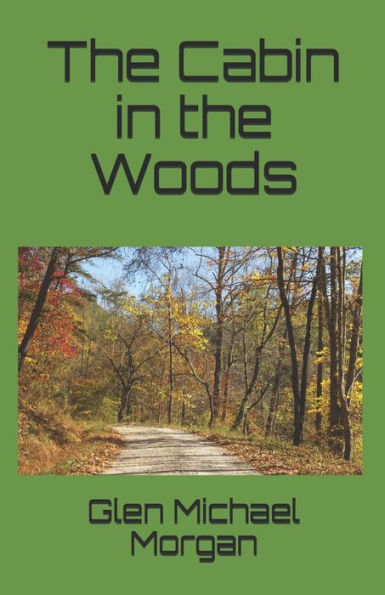 A Cabin in the Woods - 9781795056458
