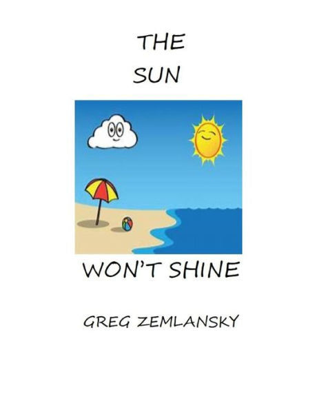 The Sun Won't Shine