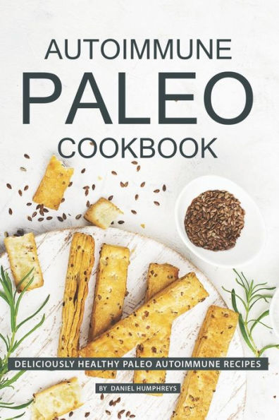 Libro de cocina Paleo autoinmune: Recetas paleo autoinmunes deliciosamente saludables