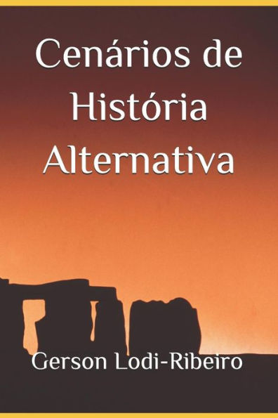 Cen�rios de Hist�ria Alternativa (Portuguese Edition)