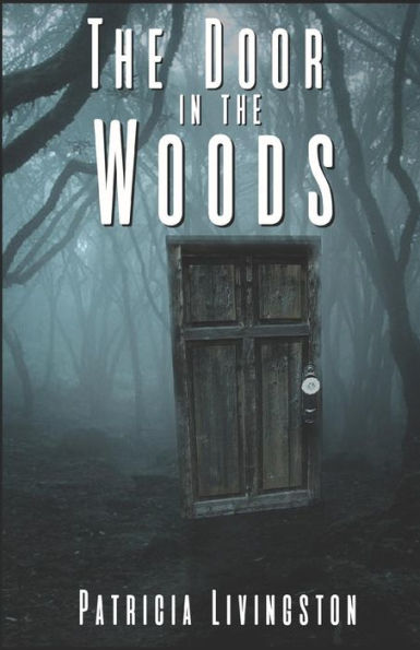 The Door In The Woods