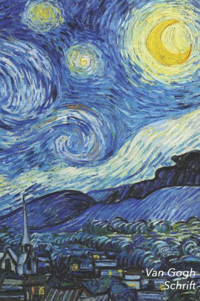 Van Gogh Schrift: De Sterrennacht - Trendy & Hip Notitieboek - Ideaal Voor School, Studie, Recepten Of Wachtwoorden