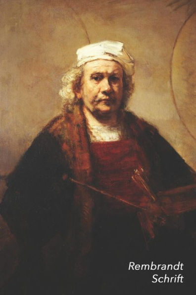 Rembrandt Schrift: Zelfportret Met Twee Cirkels - Trendy & Hip Notitieboek - Ideaal Voor School, Studie, Recepten Of Wachtwoorden