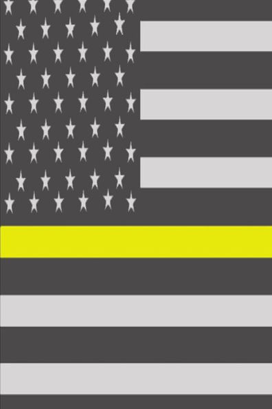 Thin Yellow Line Recipe Book : Thin Yellow Line Recipe Book, Take Note Of Your Favorite Recipes & Recreate Them. 911 Dispatchers Cook Book