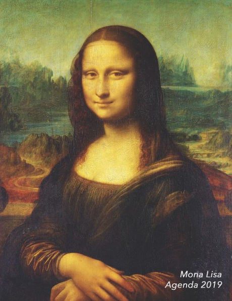 Mona Lisa Agenda 2019: Élégant Et Pratique - Leonardo Da Vinci - Agenda Organiseur Pour Ton Quotidien - 52 Semaines - Janvier À Décembre 2019