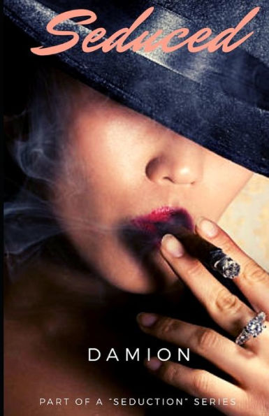 Seduced : A Seduction Series