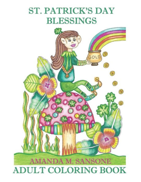 St. Patrick's Day Blessings : Adult Coloring Book