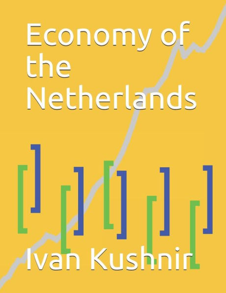 Economy of the Netherlands (Economy in Countries)