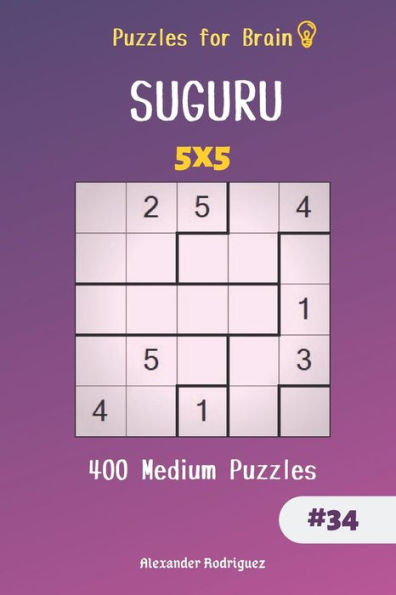 Puzzles For Brain - 400 Suguru Medium Puzzles 5X5