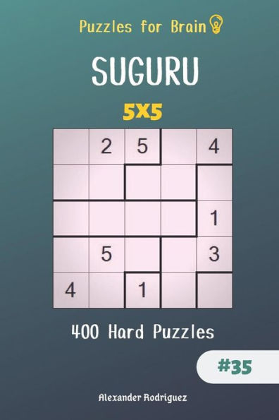 Puzzles For Brain - 400 Suguru Hard Puzzles 5X5