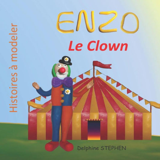 Enzo le Clown (French Edition)