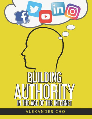 Building Authority in the Age of the Internet