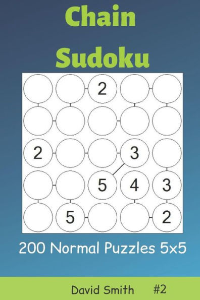 Chain Sudoku - 200 Normal Puzzles 5x5 vol.2