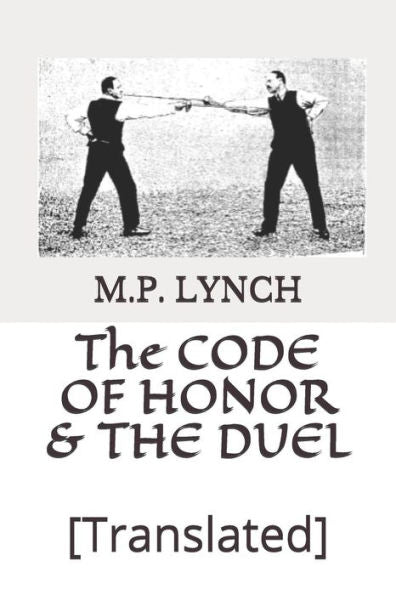 The Code Of Honor & The Duel : [Translated]