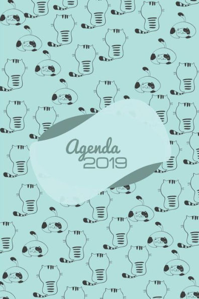 Agenda 2019: Agenda Mensual y Semanal + Organizador I Cubierta con tema de Gatos Enero 2019 a Diciembre 2019 6 x 9in (Spanish Edition) - 9781795435703