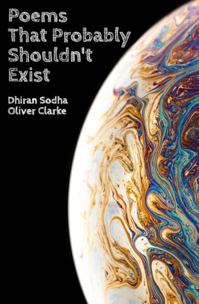 Poems That Probably Shouldn't Exist