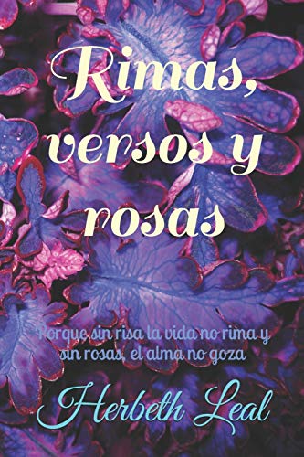 Rimas, Versos y Rosas