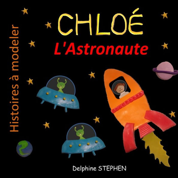 Chlo� l'Astronaute (French Edition)