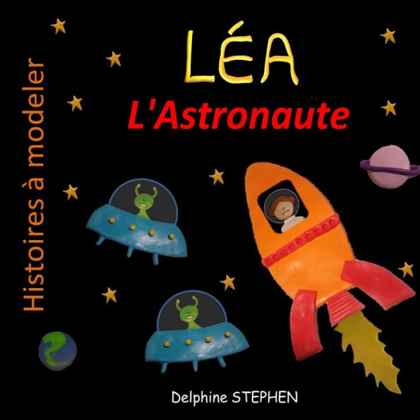 Lea l'Astronaute (French Edition)