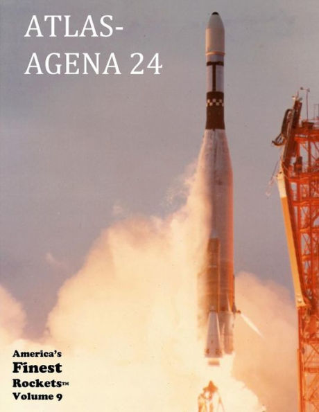 Atlas-Agena 24 (America's Finest Rockets)