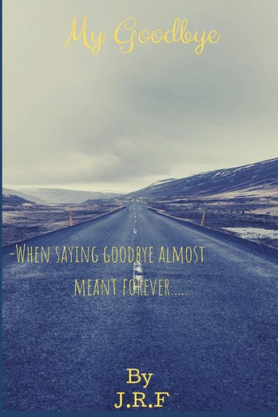 My Goodbye - 9781795502498