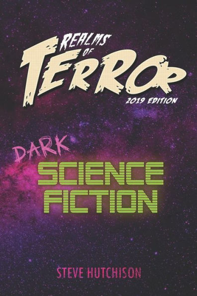 Realms Of Terror 2019 : Dark Science Fiction - 9781795518703