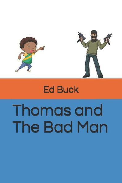 Thomas And The Bad Man