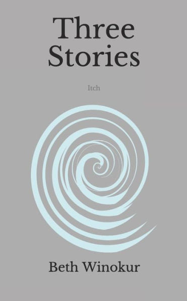 Three Stories: Itch