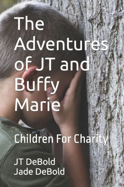 The Adventures Of Jt And Buffy Marie: Children For Charity