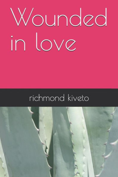 Wounded In Love