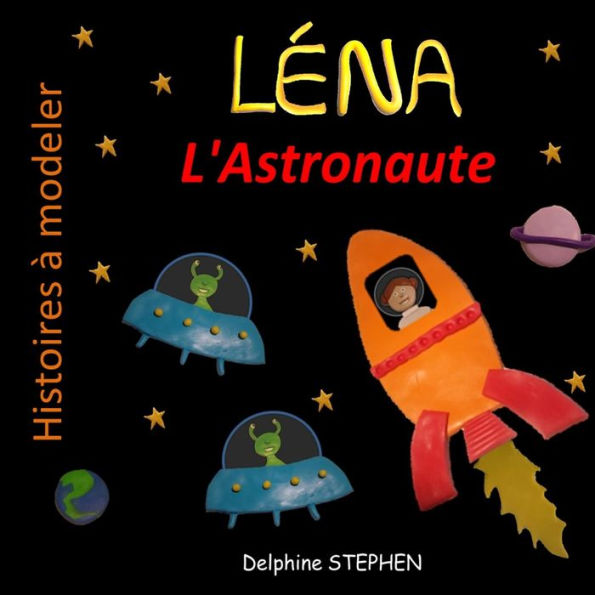 Lena l'Astronaute (French Edition)