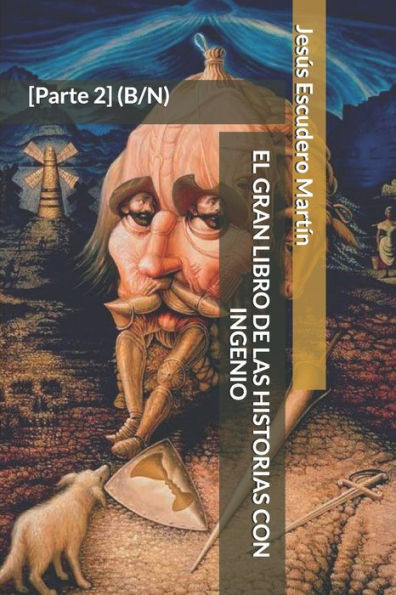 EL GRAN LIBRO DE LAS HISTORIAS CON INGENIO: [Parte 2] (B/N) (Spanish Edition)