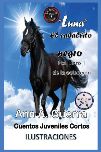 Luna-El Caballito Negro: Del Libro 1 De La Coleccion-Cuento